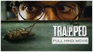 Trapped  Indian Hindi Thriller Movie  Rajkummar Rao Geetanjali Thapa [upl. by Verney345]