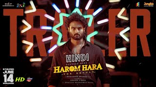 Harom Hara 2024 Official Hindi Trailer  Sudheer Babu Malvika Gnanasagar Dwaraka  Arban Studios [upl. by Anelram166]