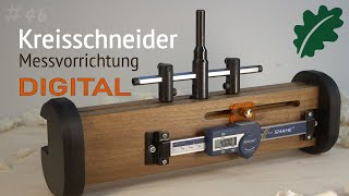 Kreisschneider präzise einstellen – mit dieser digitalen Fabricium Messvorrichtung ganz einfach [upl. by Mahgirb311]