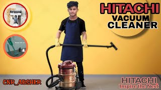 HITACHI VACUUM CLEANER How to use in this video CNRABSHER electronic foryou [upl. by Nnyled603]