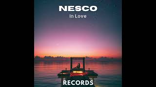 Nesco  In Love [upl. by Eusadnilem]