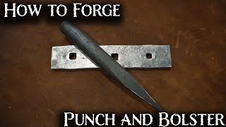 How to Forge Punches Bolsters and Drifts Blacksmirth Essential Skills [upl. by Redle]