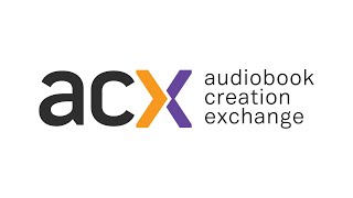 ACX Where Professionals Connect to Create Audiobooks [upl. by Akir]