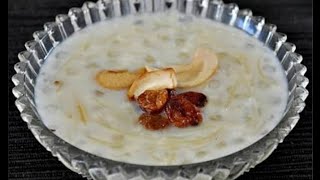 Yummy Payasam recipe  Javvarisi semiya payasam with milk recipe in tamil  paal semiya payasam [upl. by Uta143]