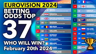 🏆📊 Who will be the WINNER of EUROVISION 2024  Betting Odds TOP 37 February 20th [upl. by Cissy634]