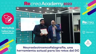 Workshops Recrea Academy 2023  Neuroelectroencefalografía [upl. by Tessi]