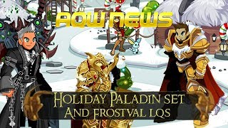 AQW Holiday Paladin Set  And Frostval 2018 LQS Items Holiday Paragon of light [upl. by Kurland]