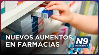 NUEVOS AUMENTOS EN FARMACIAS  NOTICIERO 9 [upl. by Eirrod]