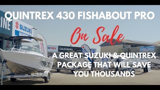 Quintrex 430 Fishabout Pro amp Suzuki Package [upl. by Jews854]