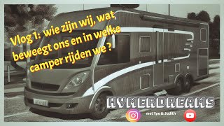 Camper vlog 1 We stellen ons voor en geven een tour in onze camper [upl. by Orva5]