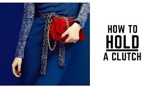 How to Hold a Clutch [upl. by Shah]