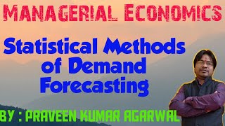 Statistical Methods of Demand Forecasting [upl. by Eldrida853]