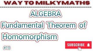 Fundamental Theorem of Homomorphism  Tamil  ALGEBRA  10 [upl. by Noseyt]