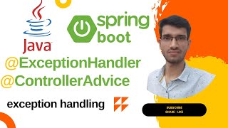 Exception Handling in Spring Boot Rest API  ExceptionHandler amp ControllerAdvice annotation Java 17 [upl. by Agueda645]