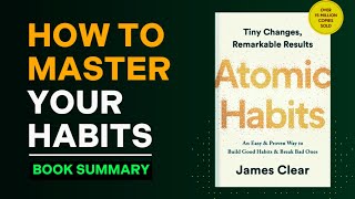 The Book That Will Change Your Life  Atomic Habits Full Audiobook Summary  James Clear [upl. by Kippy]