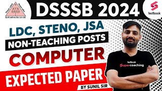 DSSSB Non Teaching 2024  Computer  DSSSB LDCSTENOJSA Computer Expected Paper  By Sunil Sir [upl. by Itsirk]