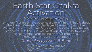 Earth Star Chakra Activation A Sound Healing Journey [upl. by Aitsirt249]