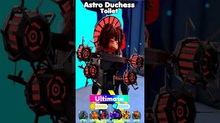 Astro Duchess Toilet ULTIMATE no WHAT IFTOILET TOWER DEFENSE toilettowerdefense roblox short [upl. by Ahseram754]