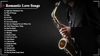 The Very Best Of Beautiful Romantic Saxophone Love Songs  Best Saxophone instrumental love songs [upl. by Lonne]