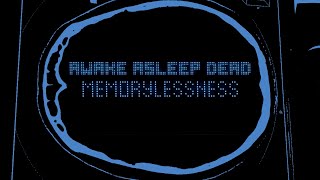 Awake Asleep Dead  Memorylessness Official Music Video [upl. by Ross761]