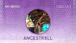 Ancestrall  Universo Paralello Festival 17  Chillout Stage  Shamanic Psychodelic Downtempo [upl. by Flodur692]