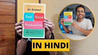 In Hindi  Feel Good productivity book review  Book by Ali Abdaal  Ronakblog [upl. by Htenek328]