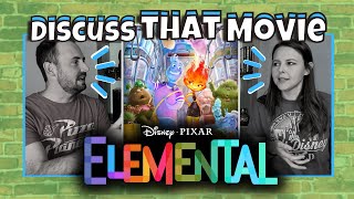 DISCUSS THAT MOVIE  Elemental  SPOILERS [upl. by Rola]