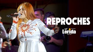 Reproches Agrupación Lérida Concierto Oficial 4k 2024 [upl. by Ennaihs]