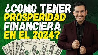 ¿Cómo tener Prosperidad Financiera en el 2024  Andres Gutierrez [upl. by Aysab935]