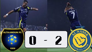 Ronaldo scored In the Saudi Super Cup Semi Finals  Al Taawoun 0  Al Nassr 2  Match Highlights [upl. by Grenier]