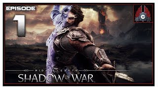 Lets Play MiddleEarth Shadow Of War With CohhCarnage  Episode 1 [upl. by Sirkin]