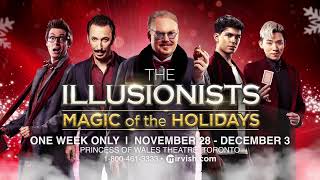 The Illusionists — Magic of the Holidays returns to Toronto November 2023 [upl. by Zenitram]