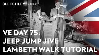 VE Day 75  Learn the Lambeth Walk with Jeep Jump Jive [upl. by Moreland]