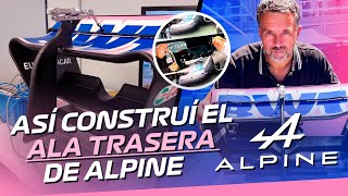 Así construimos el ala trasera del Alpine F1  Albert Fabrega [upl. by Paff]