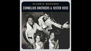 Cornelius Brothers amp Sister RoseToo Late To Turn Back NowExtended Mix [upl. by Eiralih]