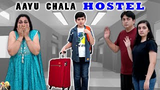 AAYU CHALA HOSTEL  Moral Story  Family Comedy  Aayu and Pihu Show [upl. by Harrak]