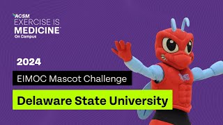 Delaware State University  EIMOC Mascot Challenge 2024 [upl. by Bac]