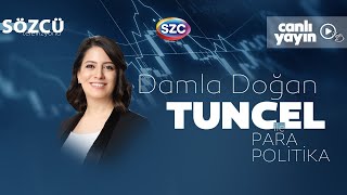 Damla Doğan Tuncel İle Para Politika 22 Kasım [upl. by Lind71]