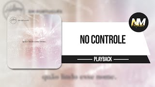 No Controle Playback Hillsong Letra no Vídeo  Nmusic Gospel [upl. by Roosnam]