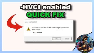 hvciFixing the Van Restriction Error How to Enable HVCI for Gaming [upl. by Alyn]