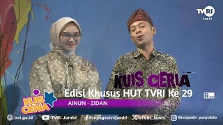 KUIS CERIA  Edisi Khusus HUT Ke 29 TVRI JambiTVRIJambiMediaPemersatuBangsa [upl. by Egroeg]