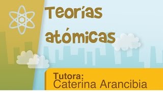 Teorías atómicas [upl. by Riegel]