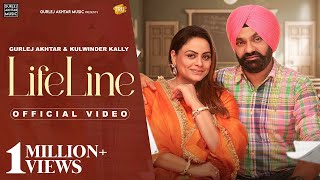 Life Line  Gurlez Akhtar amp Kulwinder Kally  Latest Punjabi Songs 2024  New Punjabi Songs 2024 [upl. by Anilad]