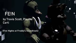 FEN  Travis Scott Playboi Carti Five Nights at Freddys Soundtrack [upl. by Lothar]