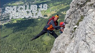 Ski Club 18 Via Ferrata [upl. by Lally]