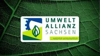 Die Umweltallianz Sachsen Umwelt und Wirtschaft Land und Forstwirtschaft [upl. by Ronyar714]