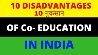 Top 10 Disadvantages of Co Education in India [upl. by Anawal733]