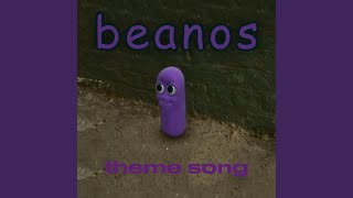 Beanos Theme Song [upl. by Nerret882]