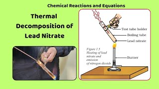 Thermal Decomposition of Lead Nitrate [upl. by Asserak]