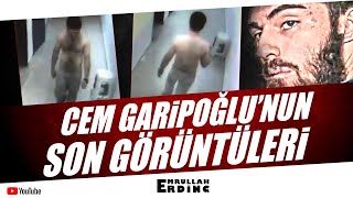 Cem Garipoğlunun Son Görüntüleri [upl. by Ethelda]